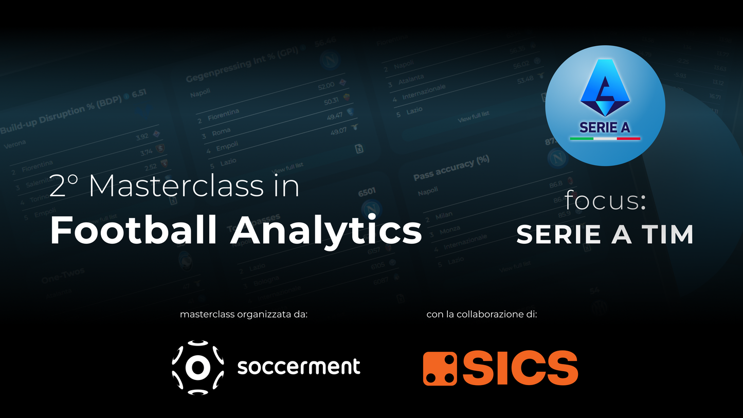 II Masterclass in Football Analytics  - ONDEMAND | Accesso completo